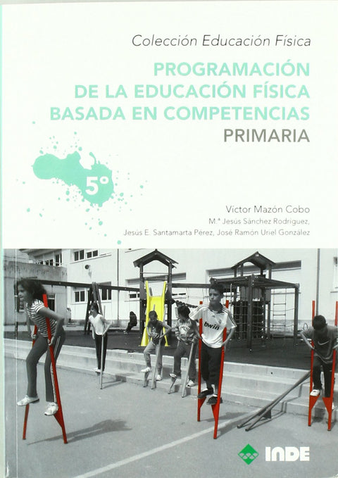  Programación de la educación física basada en competencias. Primaria. 5º 
