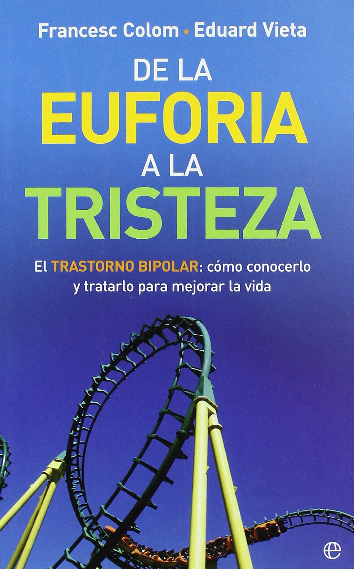  De la euforia a la tristeza 