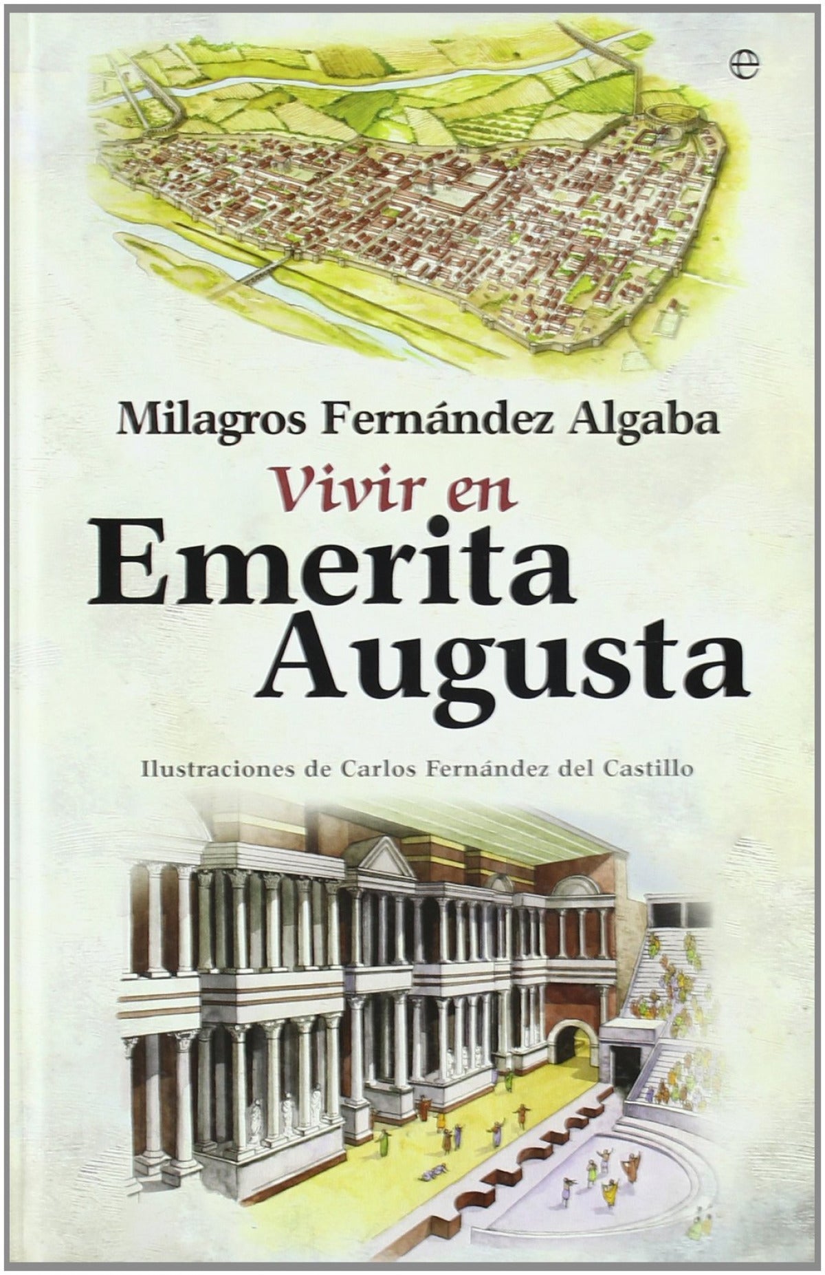  Vivir en Emérita Augusta 