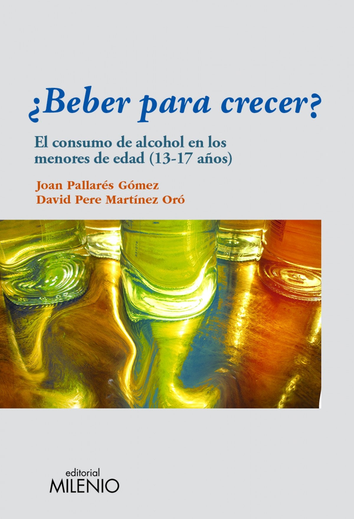  ¿Beber para crecer? 