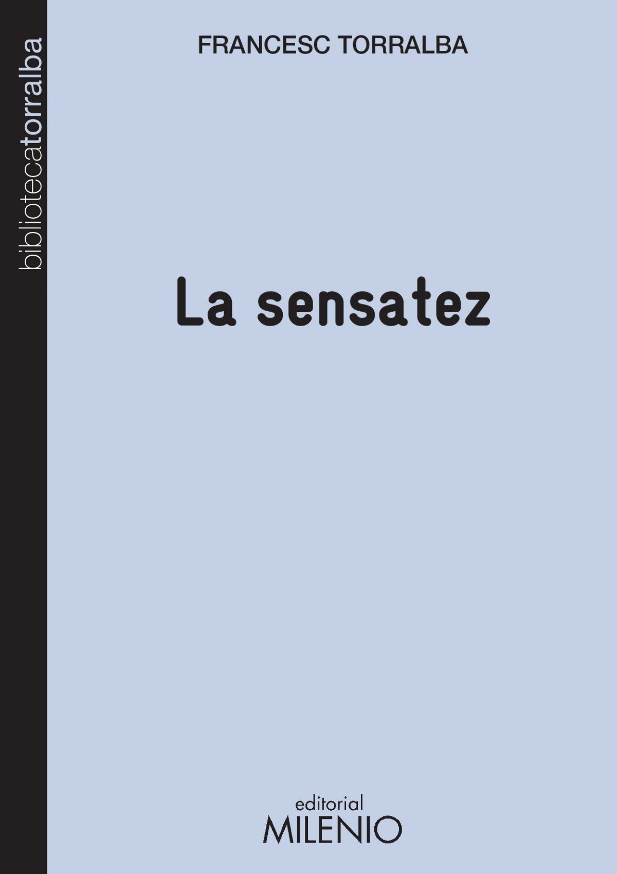  La sensatez 