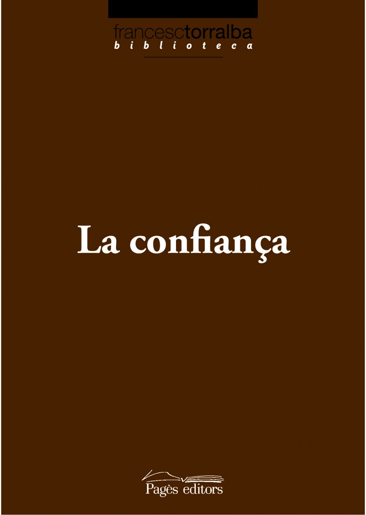  La confiança 