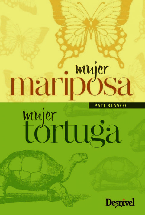  Mujer mariposa, mujer tortuga 