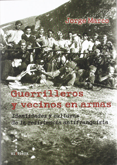  Guerrilleros y vecinos en armas 