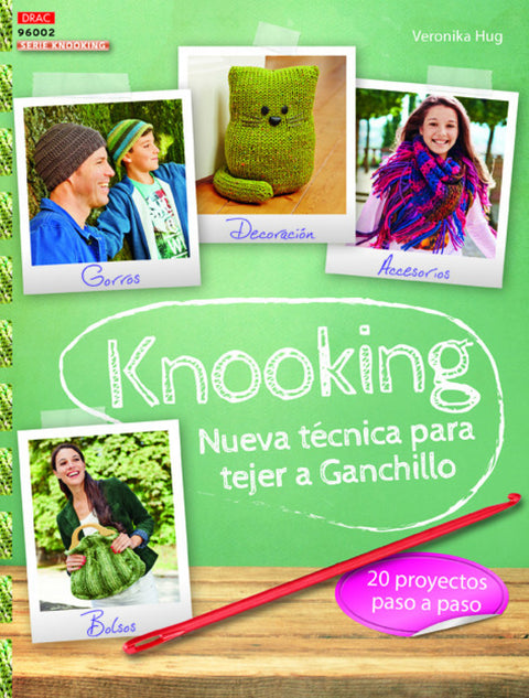  Knooking. Nueva técnica para tejer a ganchillo 
