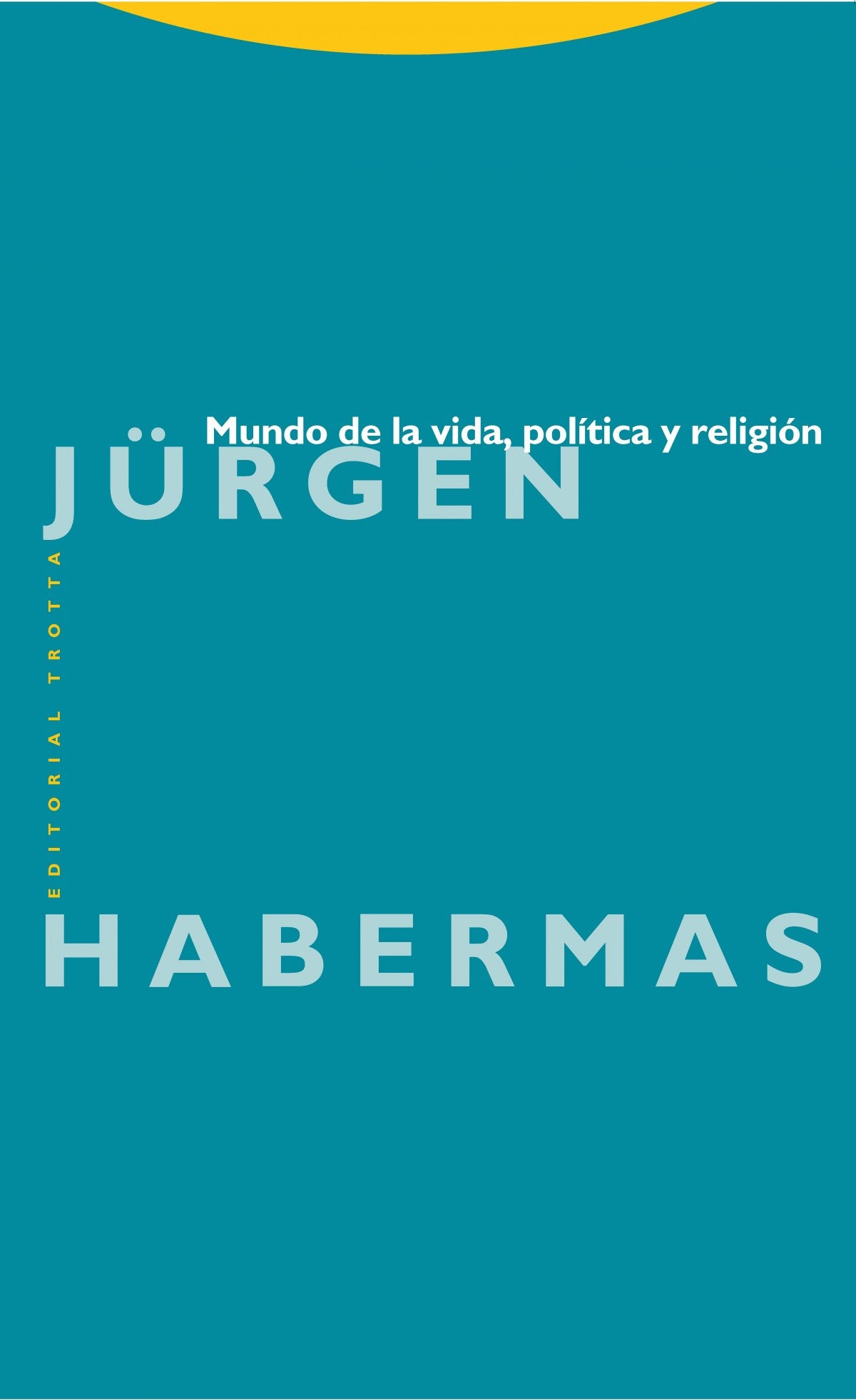  Mundo de la vida, política y religión 