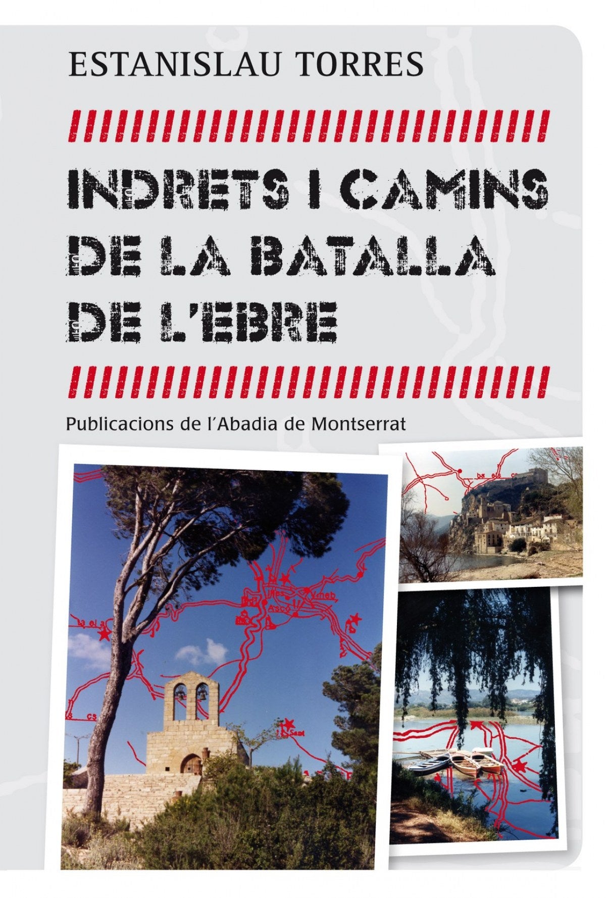  Indrets i camins de la batalla de l'Ebre 