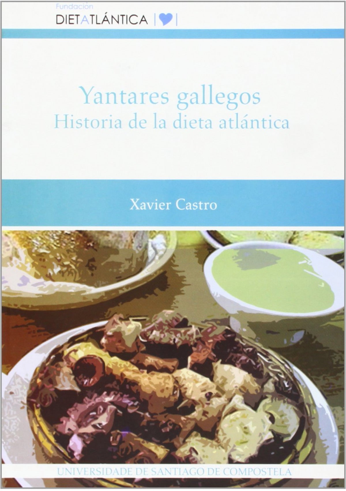  Op/297-yantares gallegos historia de la dieta atlantica 