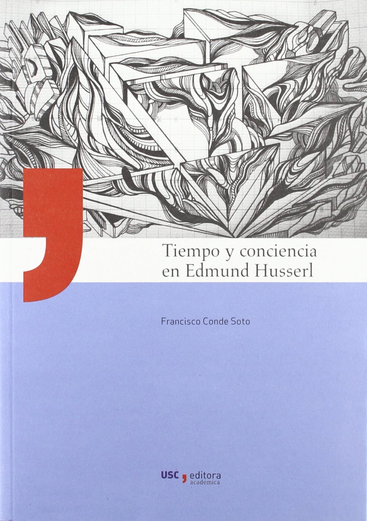  Tiempo y conciencia de Edmund Husserl 