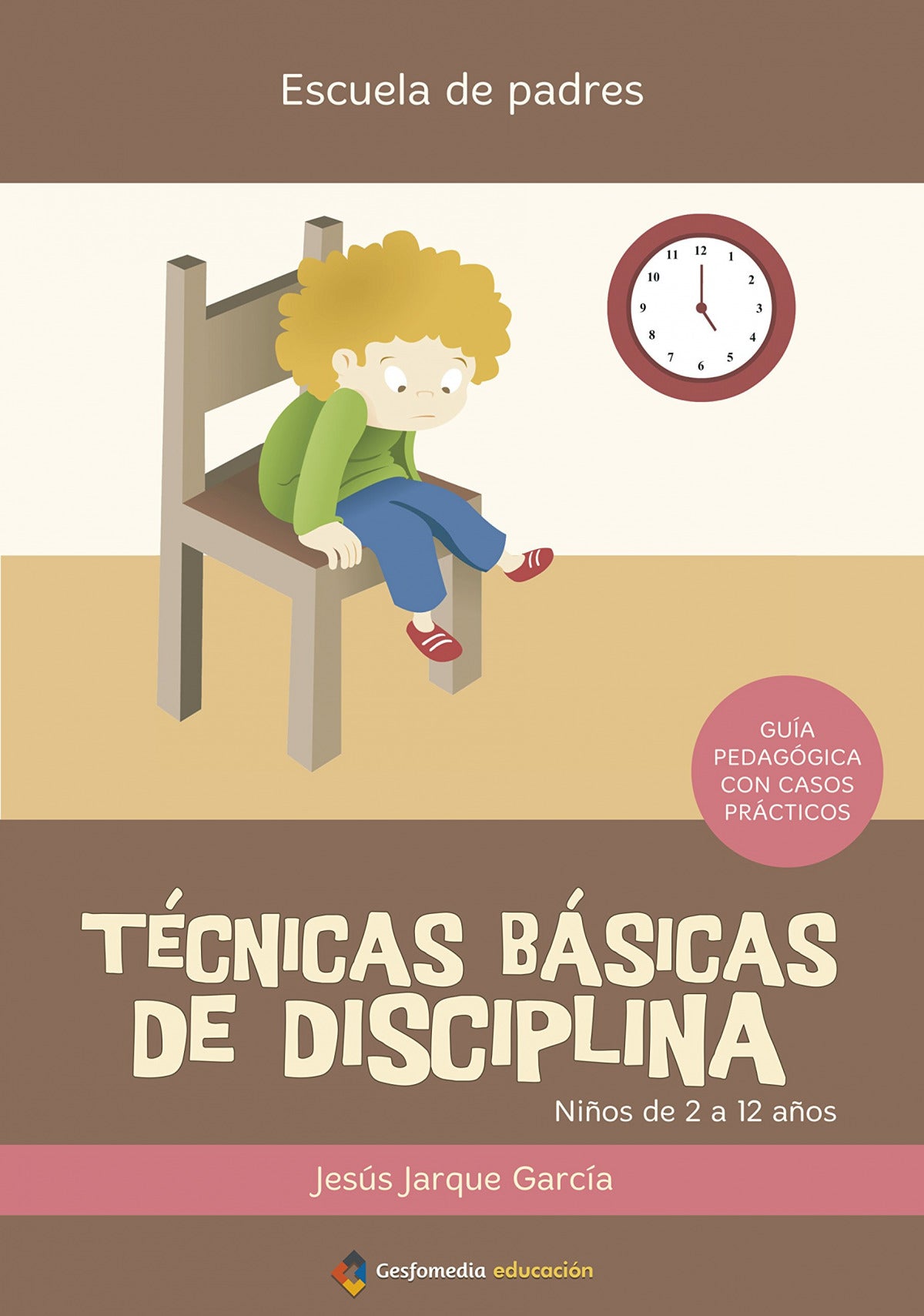  Técnicas básicas de disciplina 