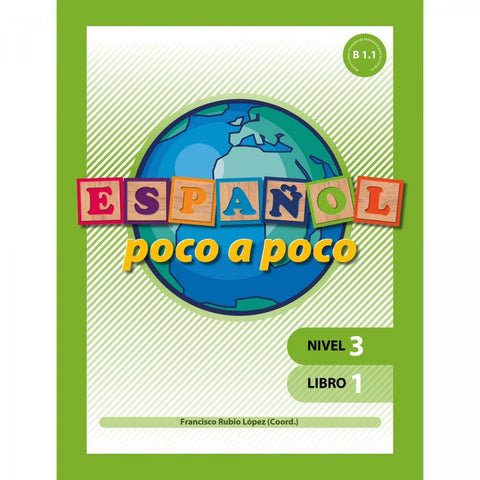  Español poco a poco Nivel 3 Libro 1 