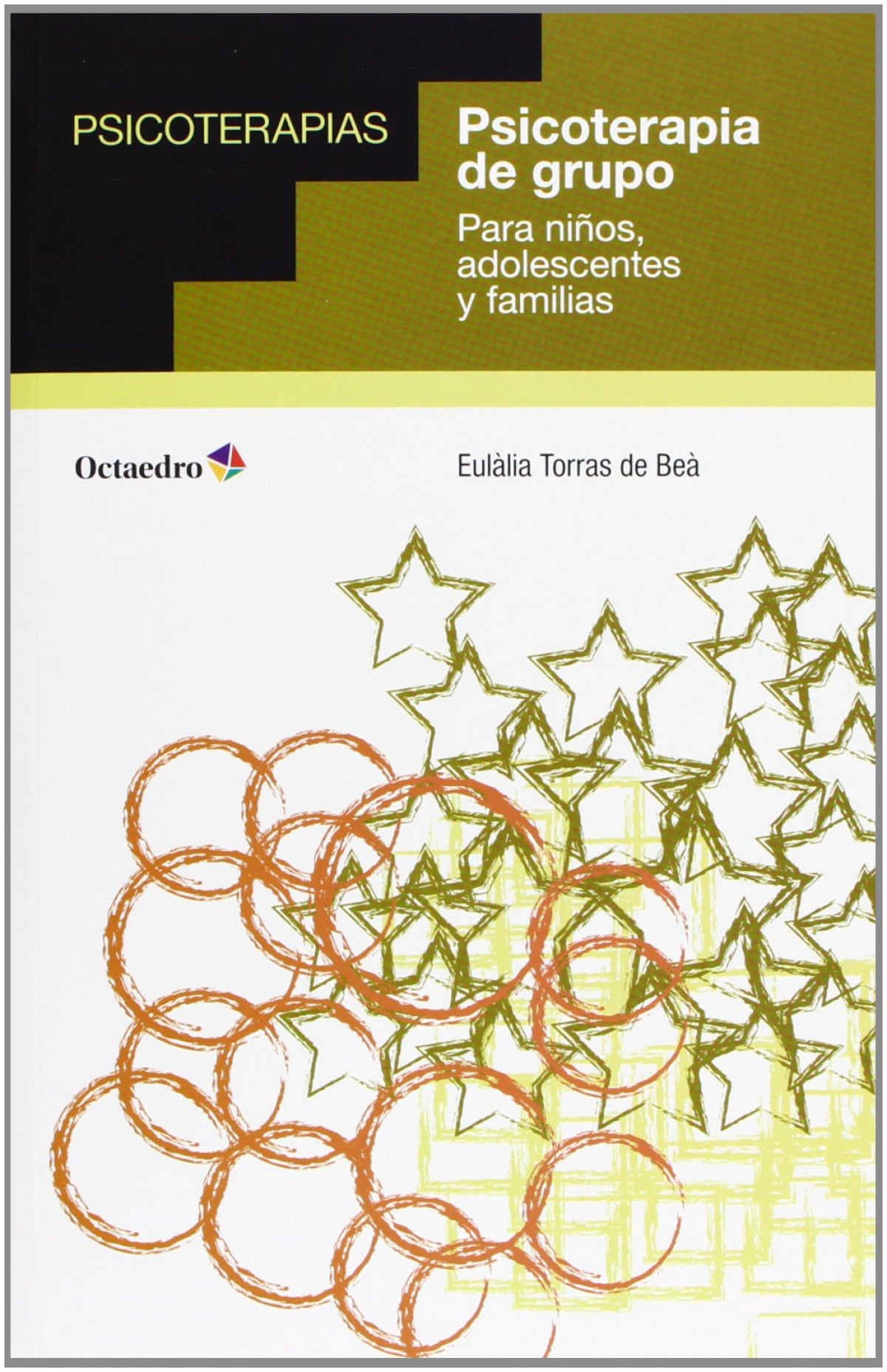  Psicoterápia de grupo:niños, adolescentes y familias 