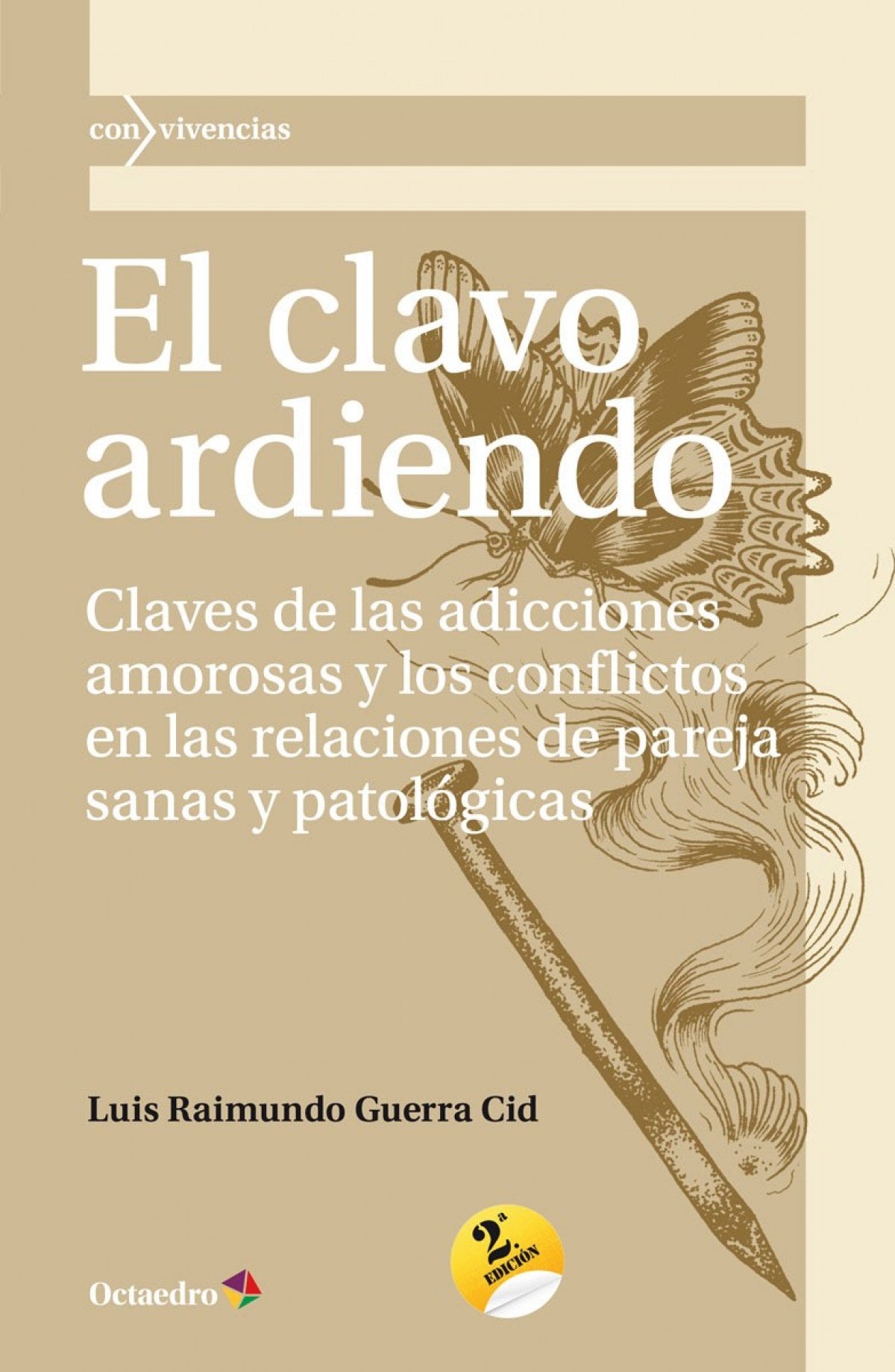  El clavo ardiendo 