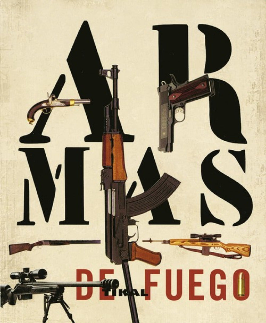  Armas de fuego (Enciclopedia universal) 