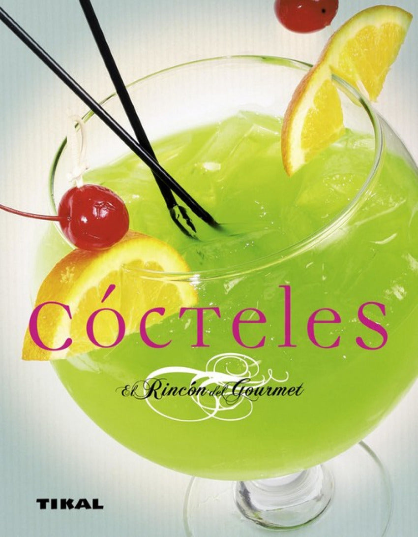  Cócteles (El rincón del gourmet) 