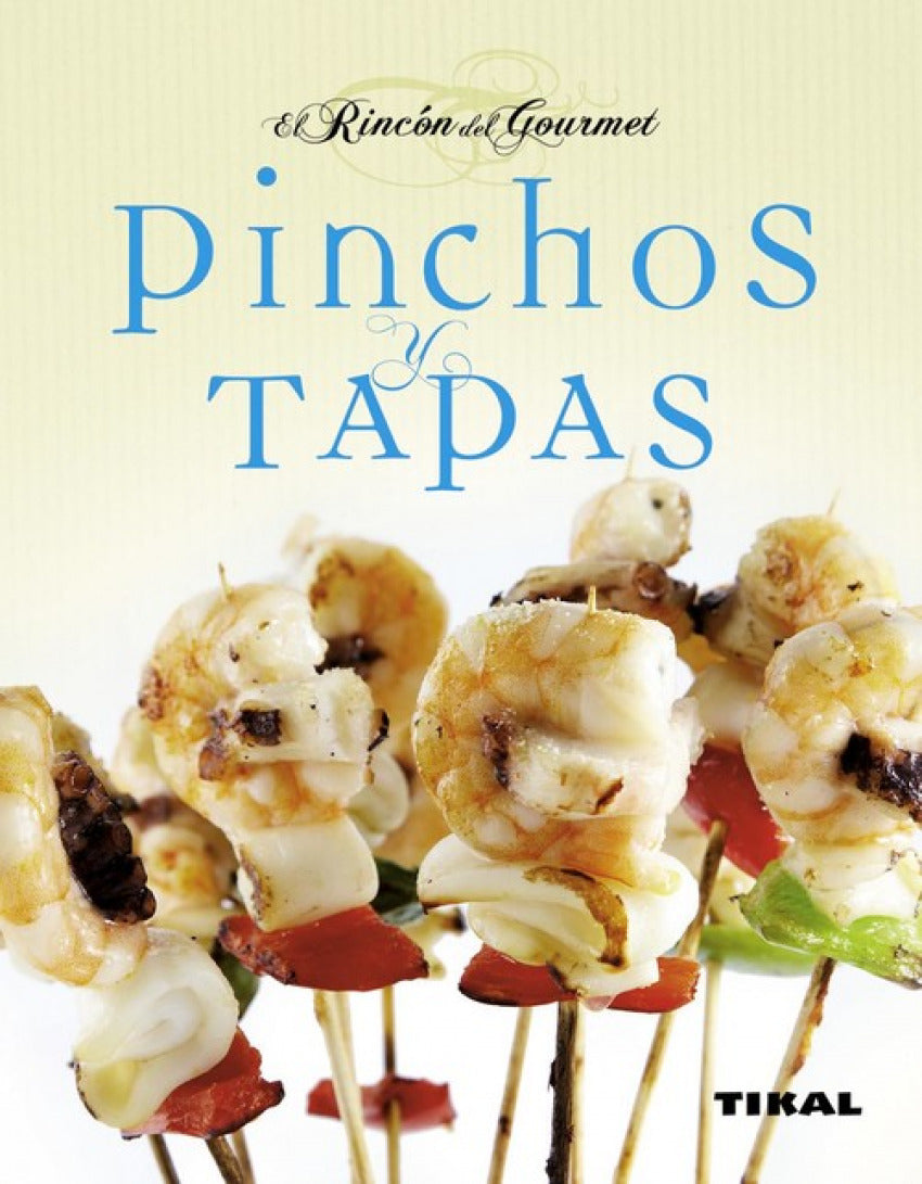  Pinchos y tapas (El rincón del gourmet) 