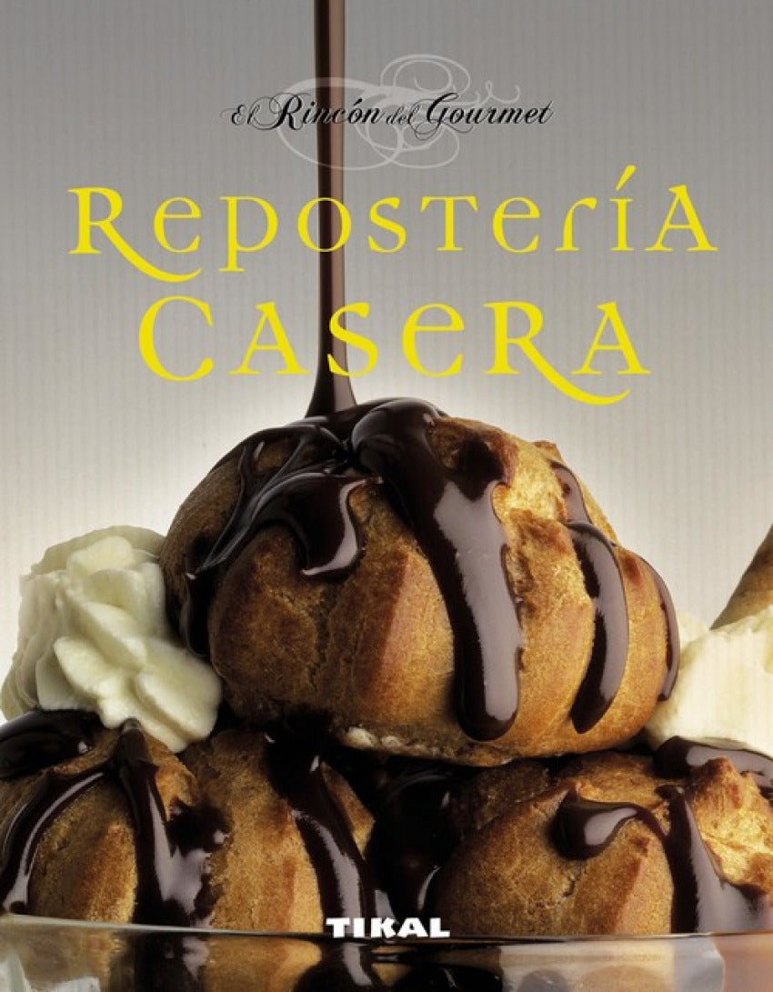  Repostería casera (El rincón del gourmet) 