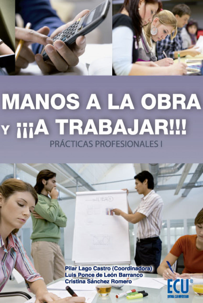  Manos a la obra y ííía trabajar!!! (Prácticas profesionales I) 