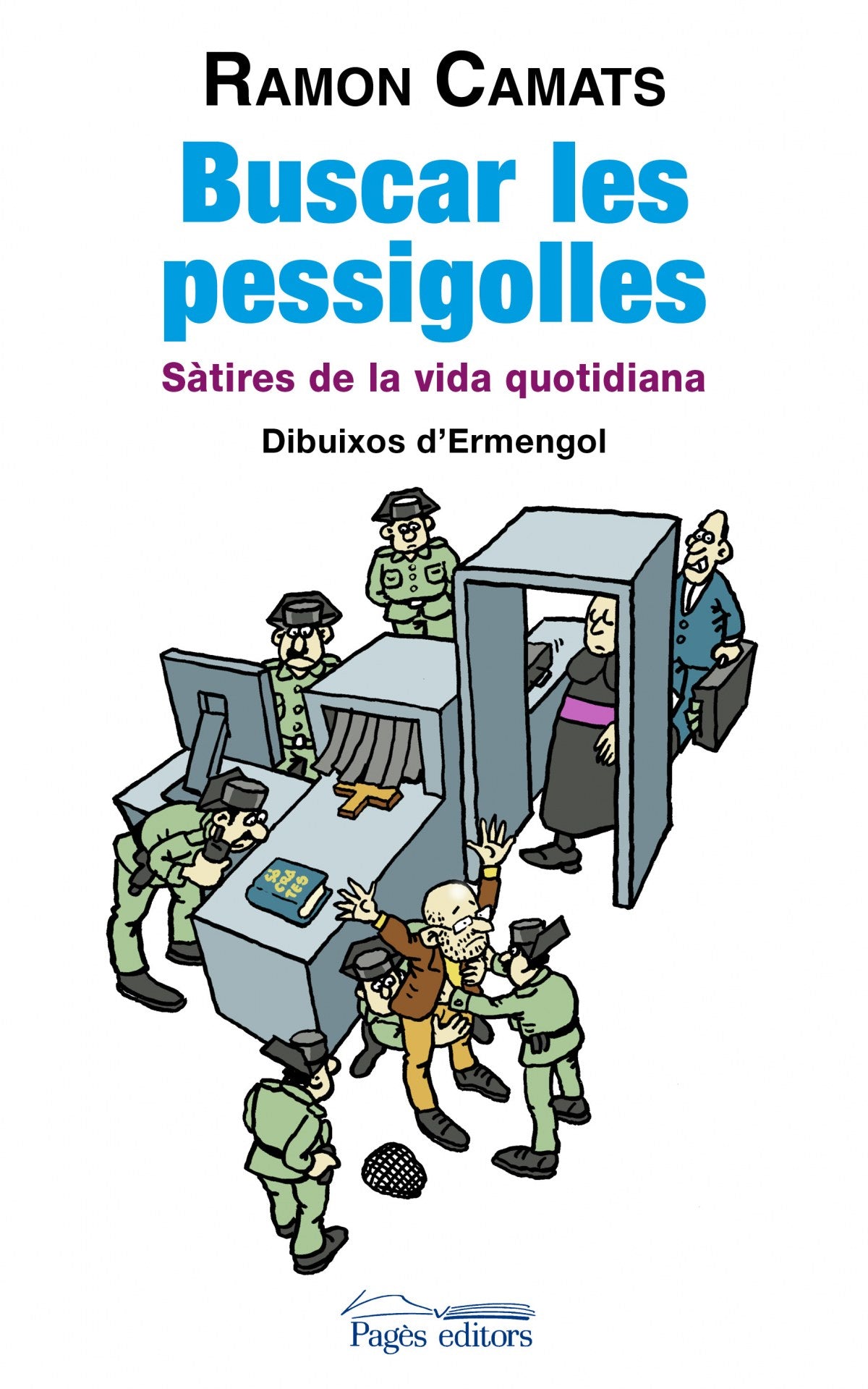  Buscar les pessigolles 