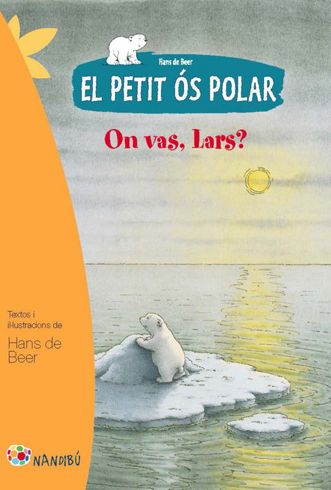  El petit ós polar. On vas, Lars? 