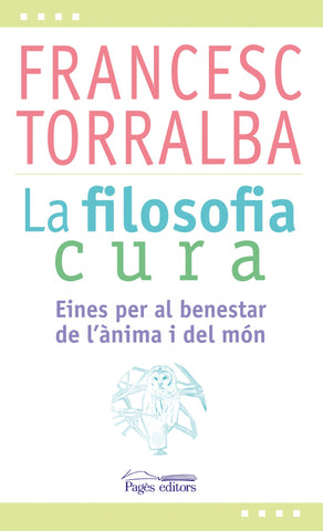  La filosofia cura 