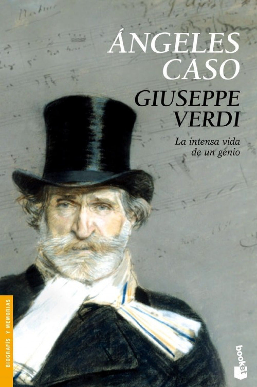  Giuseppe Verdi. La intensa vida de un genio 