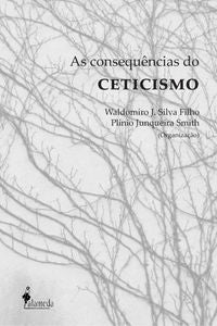  AS CONSEQUENCIAS DO CETICISMO 