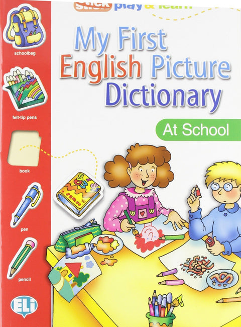 My first english picture dictionary at school 