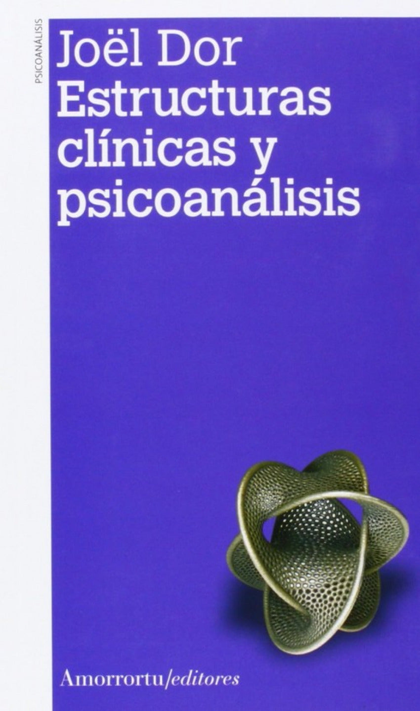  Estructuras clínicas y psicoanálisis 