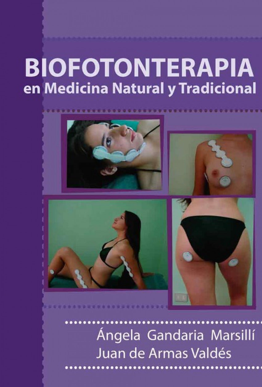  BIOFOTONTERAPIA EN MEDICINA NATURAL Y TRADICIONAL 