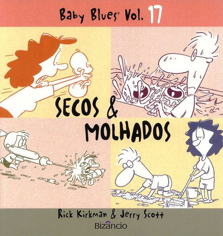  Baby Blues 17: Secos e Molhados 