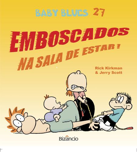  Baby Blues 27: Emboscados 