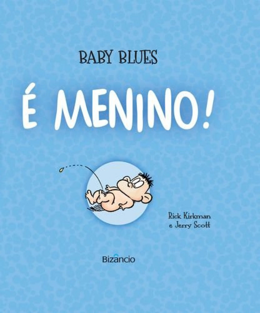  Baby Blues: É Menino! 