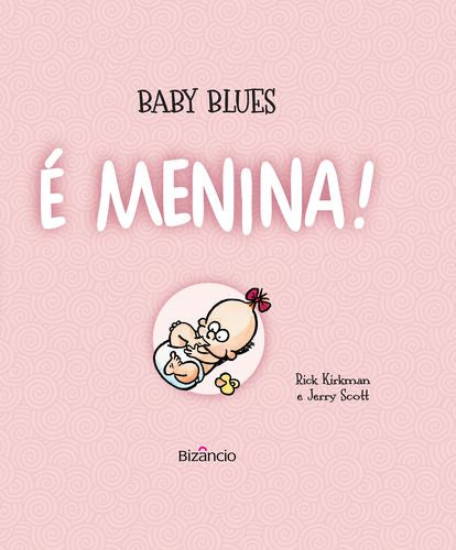  Baby Blues: É Menina! 