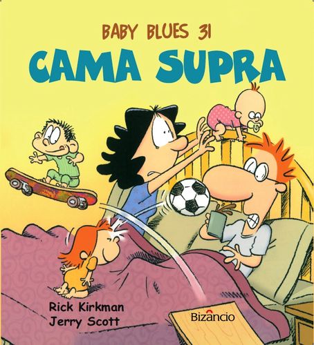  Baby Blues 31: Cama Supra 