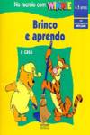  BRINCO E APRENDO - A CASA 