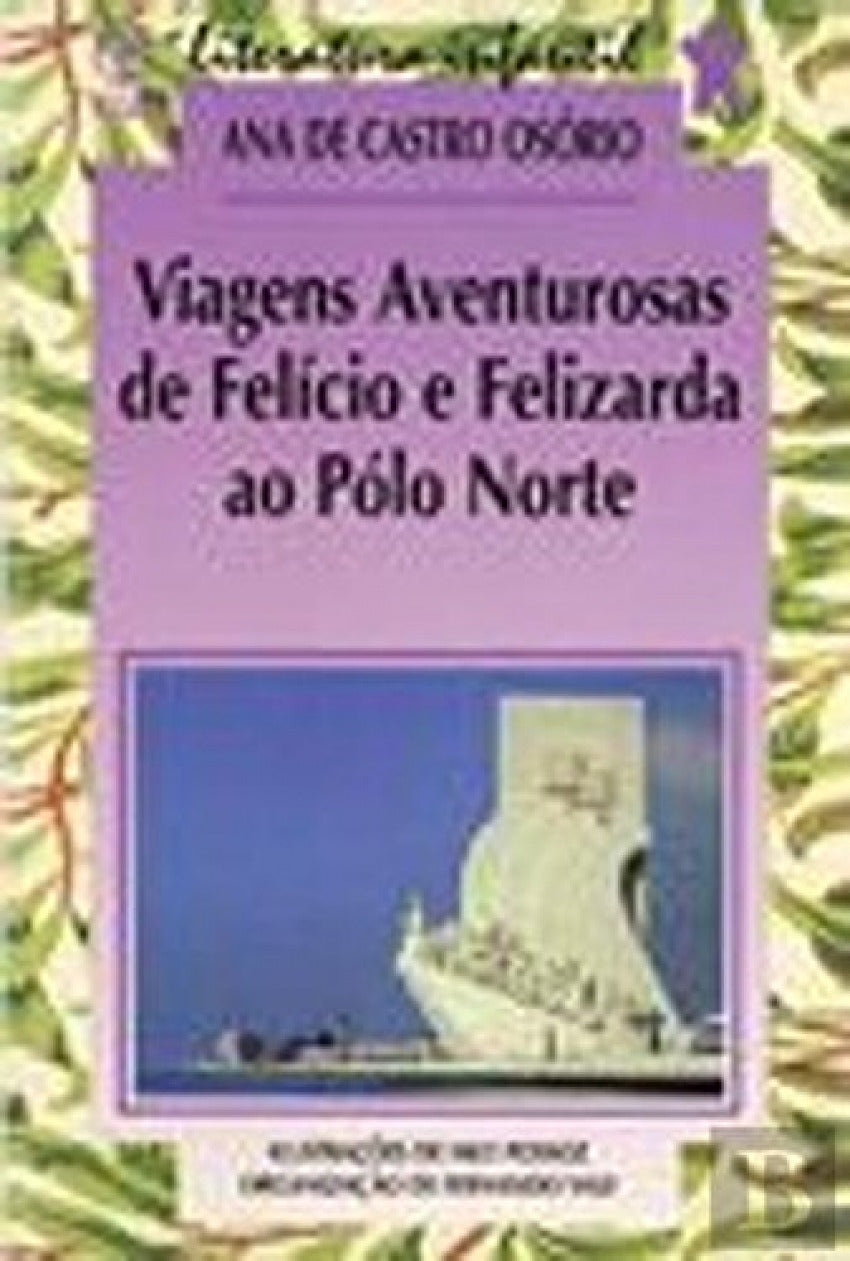  Viagens Aventurosas de Felício e Felixarda ao Pólo Norte 