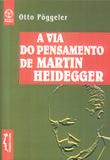  A via do Pensamento de Martin Heidegger 