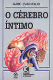  O Cérebro Íntimo 