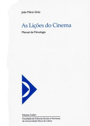  As Lições do Cinema - Manual de Filmologia 