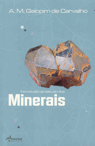  INTRODUÇÃO AO ESTUDO DOS MINERAIS (3º ED) 