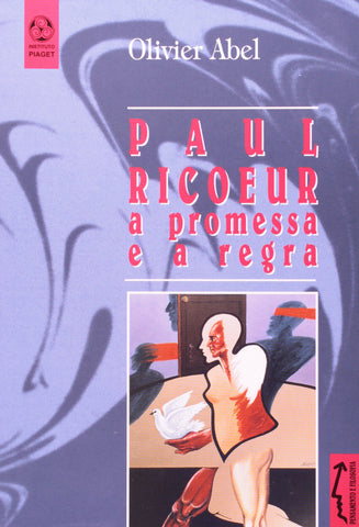  Paul Ricoeur, A Promessa e a Regra 