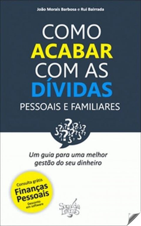  Como Acabar Com as Dividas Pessoais e Familiares 
