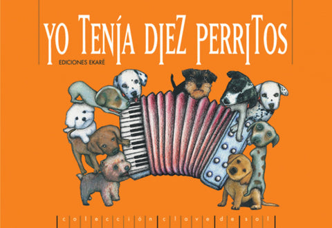  Yo tenia 10 perritos 