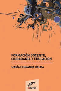  FORMACION DOCENTE, CIUDADANIA Y EDUCACION 