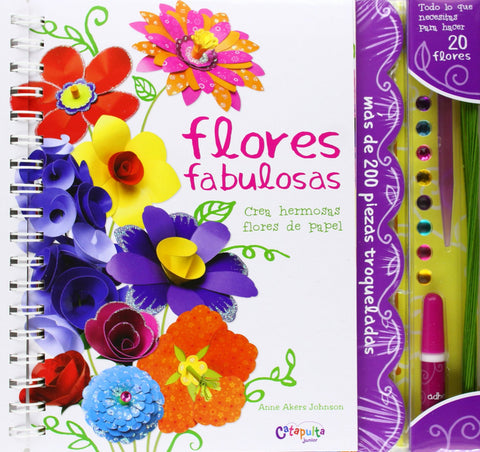  Flores fabulosas, crea hermosas flores de papel 