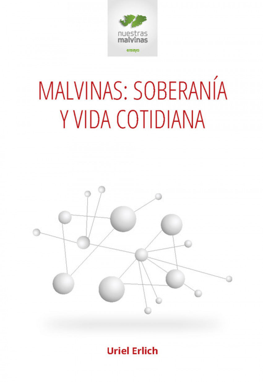  Malvinas: soberan¡a y vida cotidiana 