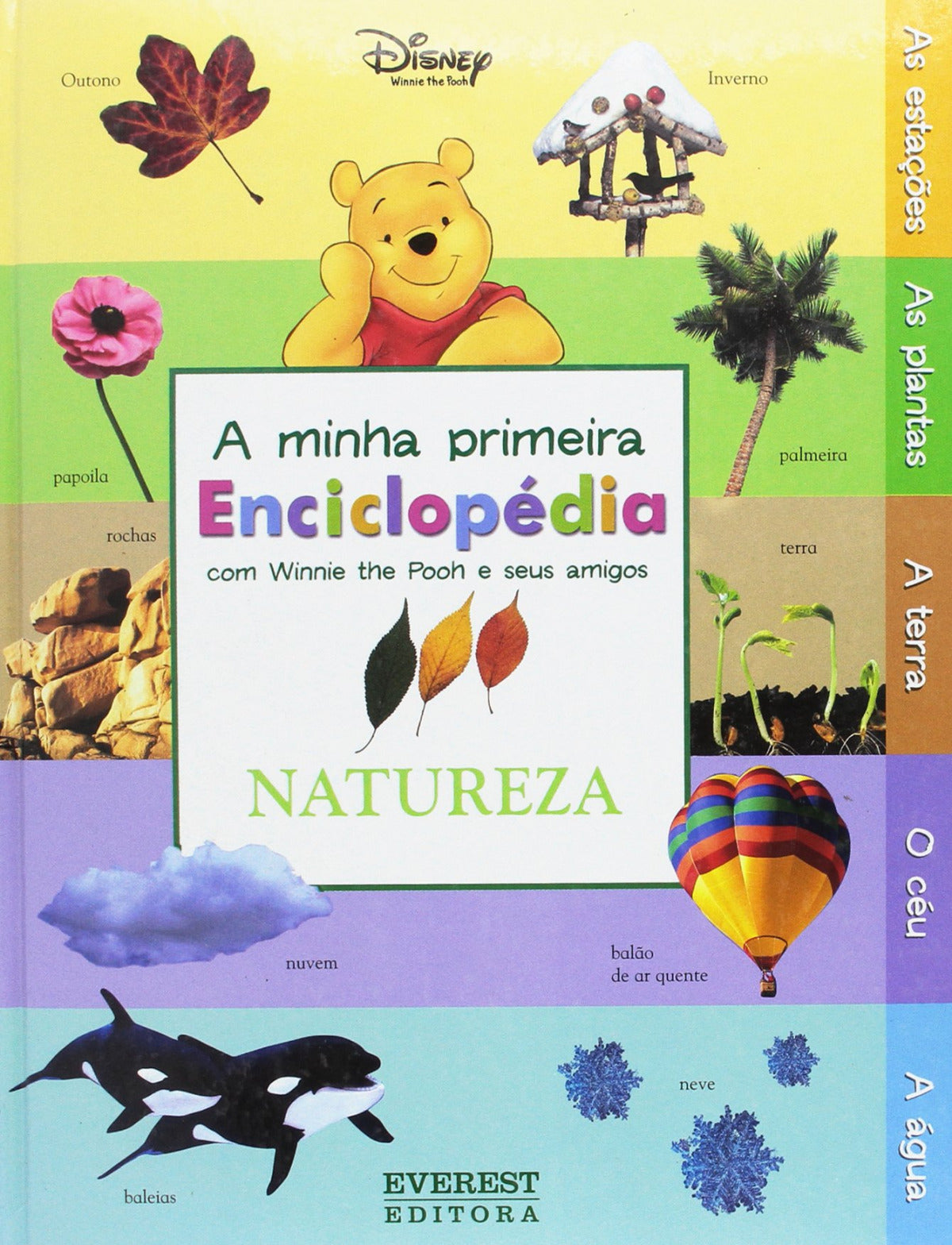  A MINHA PRIMEIRA ENCICLOPÉDIA COM WINNIE THE POOH E SEUS AMIGOS: NATUREZA 