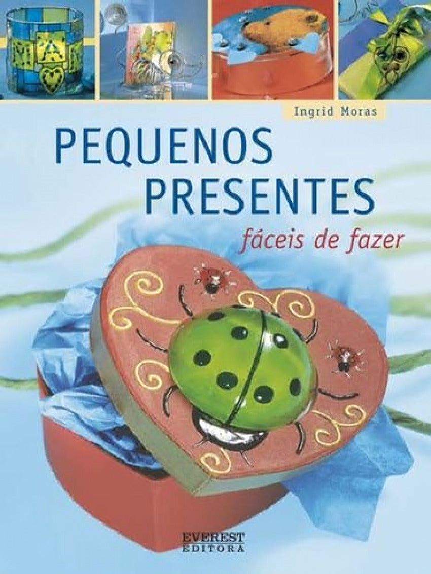  PEQUENOS PRESENTES FÁCEIS DE FAZER 