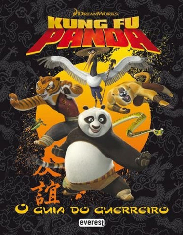  KUNG FU PANDA: O GUIA DO GUERREIRO 